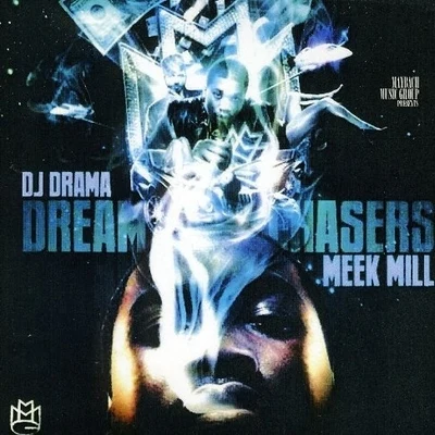 Dreamchasers 专辑 Meek Mill