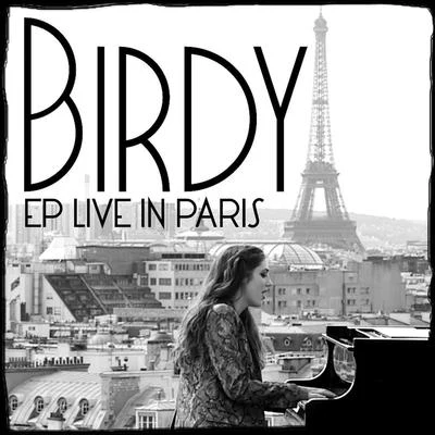 Live In Paris 專輯 BIRDY