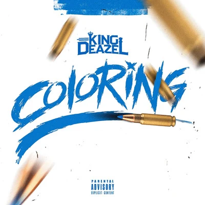 Coloring 专辑 King Deazel/FBG Duck/Bump J