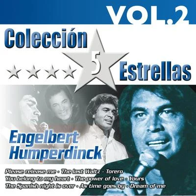 Colección 5 Estrellas. Engelbert Humperdinck. Vol. 2 專輯 Engelbert Humperdinck/Shep Pettibone/Gloria Gaynor