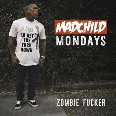 Zombie F**** 專輯 Madchild