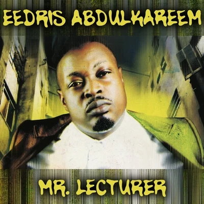 Mr Lecturer 專輯 Eedris Abdulkareem