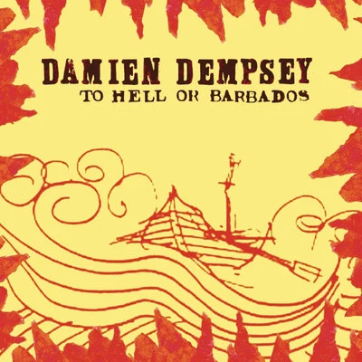 To Hell or Barbados 專輯 Damien Dempsey