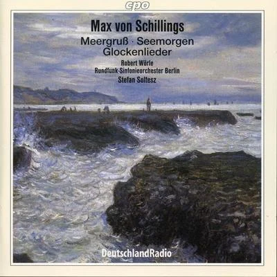 SCHILLINGS, M. von: 2 Symphonische phantasienGlockenlieder (Worle, Berlin Radio Symphony, Soltesz) 專輯 Berlin Radio Symphony Orchestra