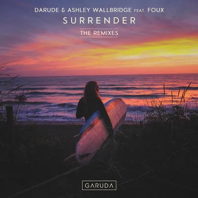 Surrender (The Remixes) 专辑 Darude