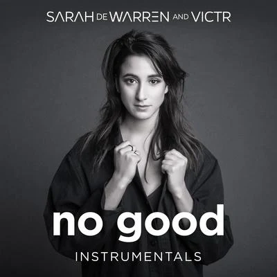 No Good (Instrumentals) 專輯 VICTR