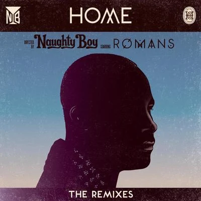 Home (The Remixes) 專輯 Naughty Boy/RØMANS