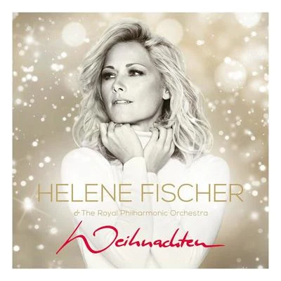 Helene Fischer Weihnachten (Neue Deluxe Version)