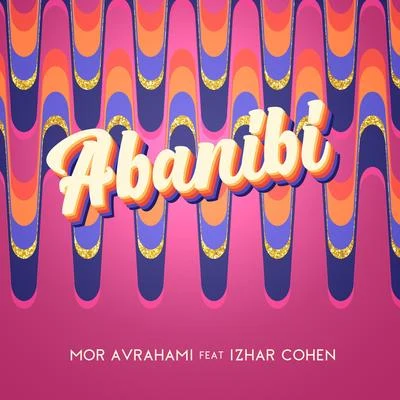 Abanibi 專輯 Mor Avrahami