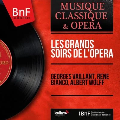 Les grands soirs de lOpéra (Mono Version) 專輯 L'Orchestre de la Societe des Concerts du Conservatoire de Paris/Albert Wolff