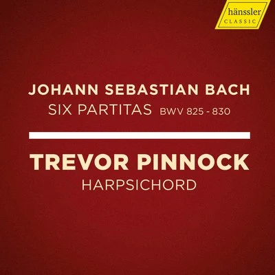 Trevor PinnockBarbara BonneyThe English Concert J.S. Bach: 6 Partitas, BWVV 825-830