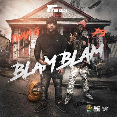 Pistol Click Presents: Blam Blam 專輯 P3