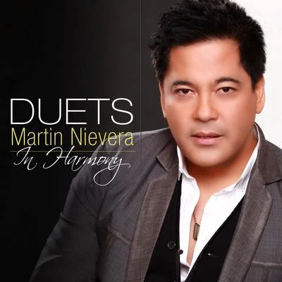 Duets in Harmony 專輯 Martin Nievera