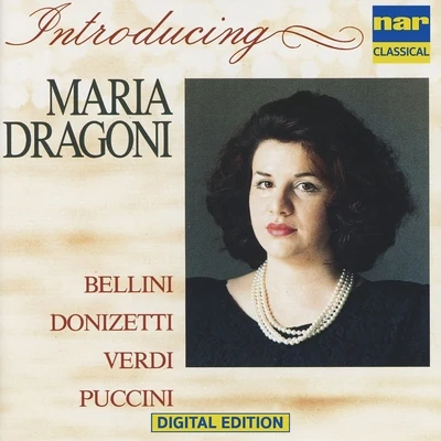 Ciro ViscoHèctor Ulises Passarella郑明勋Orchestra dell'Accademia Nazionale di Santa CeciliaCoro dell'Accademia Nazionale Di Santa CeciliaLuis Bacalov Maria Dragoni: Arias from Bellini, Donizatti, Verdi, Puccini