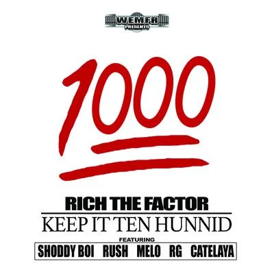 1000 (Keep It Ten Hunnid) 專輯 Baby J/Rich The Factor/Mak Billion