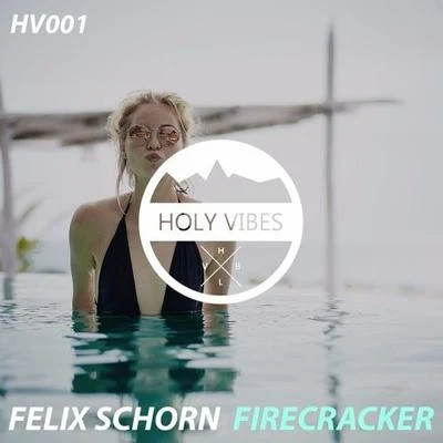 Felix SchornBorgeousTaylr Renee Firecracker