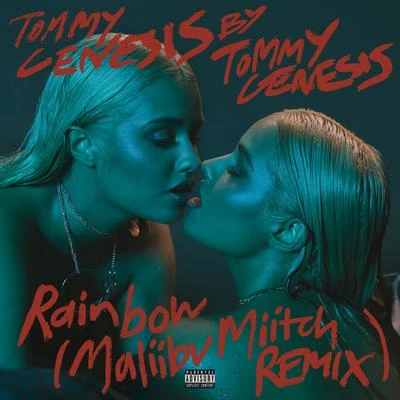 Tommy Genesisspill tab Rainbow (Maliibu Miitch Remix)