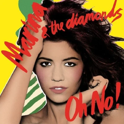 Oh No! 專輯 Marina and the Diamonds