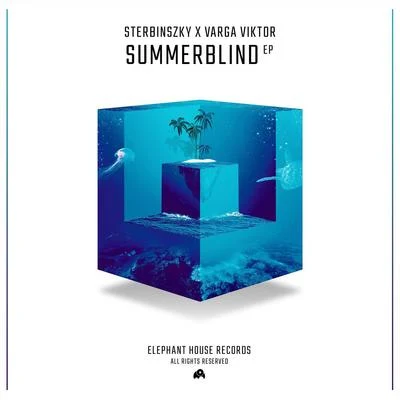 Summerblind (EP) 专辑 Sterbinszky