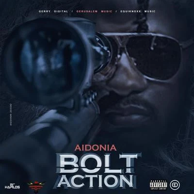 Bolt Action 專輯 Tony Matterhorn/Aidonia/ASSASSIN/Mr. Vegas/Capleton