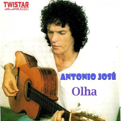 Olha 专辑 Antonio José