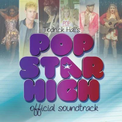 Pop Star High 专辑 Jerry Harris/Todrick Hall