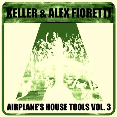 Airplanes House Tools, Vol. 3 專輯 Keller