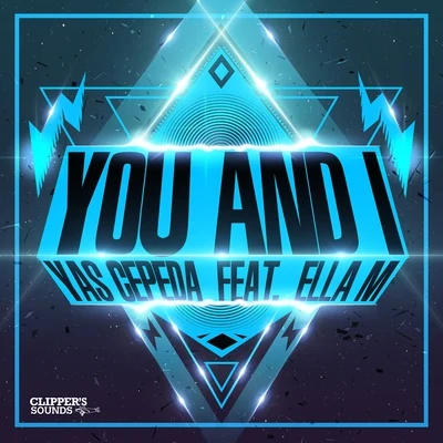 You and I 專輯 Yas Cepeda/Josh The Funky 1/David Puentez/Deep Josh/Luna Moor