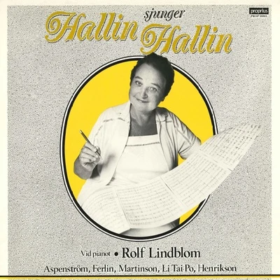 HALLIN, Margareta: Hallin sjunger Hallin 專輯 Symfoniorkestern Norrköping/Kerstin Meyer/Margareta Hallin/Elisabeth Soderstrom