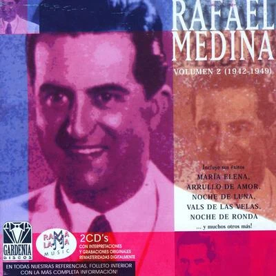 Rafael Medina Vol.2 (1942-1949) 专辑 Rafael Medina/Conchita Supervia/The Andrew Sisters/Miguel Fleta/Pedro Vargas