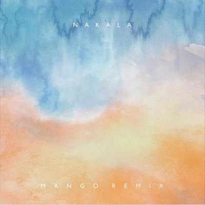 Mango (AKAY Remix) 專輯 SONN/Ayelle