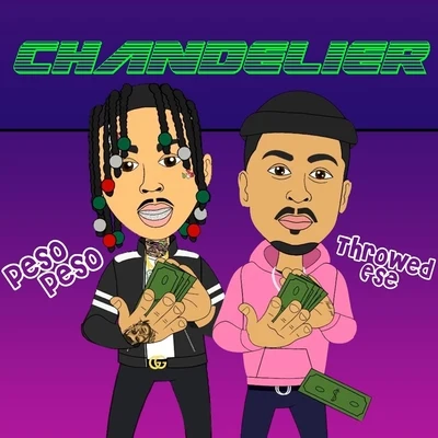 Peso PesoThe Real Drippy Chandelier (feat. Peso Peso)