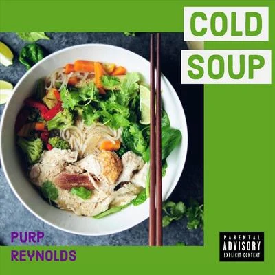 Blap JonaPurp Reynolds Cold Soup