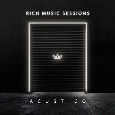 Rich Music Sessions (Acústico En Vivo) 专辑 Rich Music LTD/Sech/Dalex