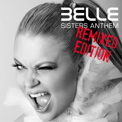 Sisters Anthem 專輯 Belle