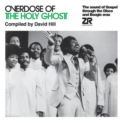 Overdose of the Holy Ghost compiled by David Hill 專輯 The Bach Choir/David Hill