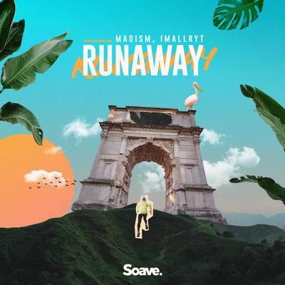 Runaway 專輯 Madism/Felix Samuel/Brendan Mills