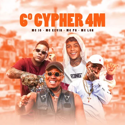 6º Cypher 4 M 專輯 DJ Boy/MC V7/MC Letto/Mc IG/Mc Leozinho ZS