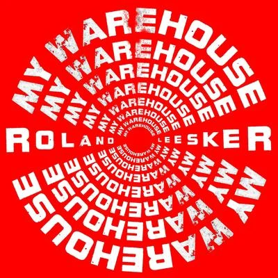 my warehouse (DJ Pierre是wild pitch remix) 專輯 Roland Leesker