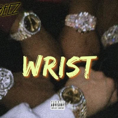 Wrist 專輯 Beez