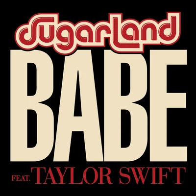 Babe 专辑 Sugarland