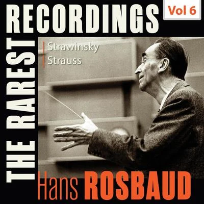 Milestones of a Legend: The Rarest Recordings – Hans Rosbaud, Vol. 6 專輯 Ensemble vocal de Paris/Hans Rosbaud/Marcello Cortis