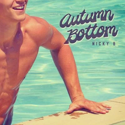 Autumn Bottom 专辑 Nicky B