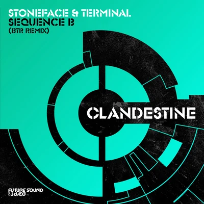 Sequence B (BTR Remix) 专辑 Stoneface & Terminal