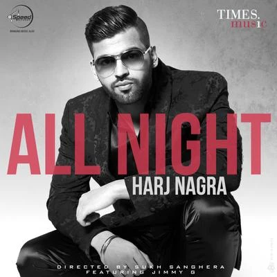 All Night - Single 專輯 Benny Dhaliwal/Harj Nagra