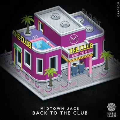 Back to the Club 專輯 Midtown Jack