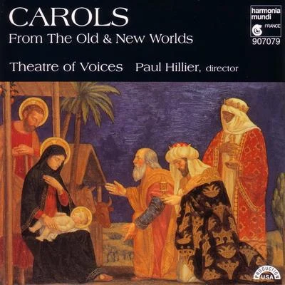 Carols from the Old New Worlds 专辑 Paul Hillier/Various Artists/Kenneth Montgomery/Hugh Tinney/RTE Concert Orchestra