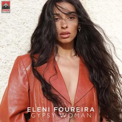 Gypsy Woman 專輯 Eleni Foureira