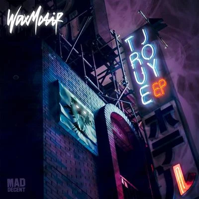 True Joy 专辑 Wax Motif/Coca Vango/Kap-G/J Nanks/AD