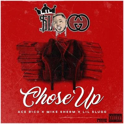 chose up (feat. Acer ICO Mike Sherm) 專輯 Joseph Kay/Lil Slugg